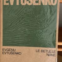 Evgenij Evtusenko, Le betulle nane -Poesie
