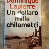 Libro Un dollaro mille chilometri 