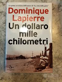 Libro Un dollaro mille chilometri 