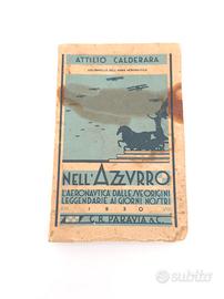 Nell'Azzurro Calderara 1930 Aeronautica Paravia