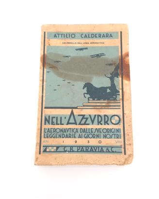 Nell'Azzurro Calderara 1930 Aeronautica Paravia