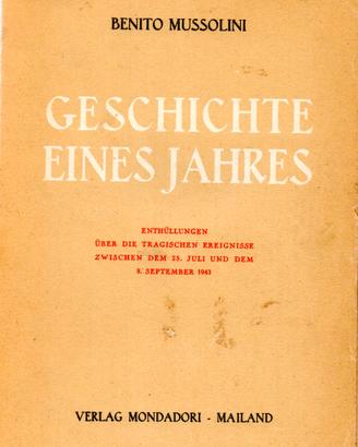 Geschichte eines Jahres di B. Mussolini