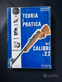 Ugolini - Teoria e pratica dei calibri .22