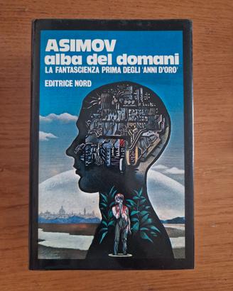 Alba del domani - Ed. Nord 1987
