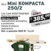 Pialla filo spessore by Compa mini kompacta 250/2