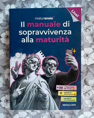 Maturansia. Il manuale di sopravvivenza maturità