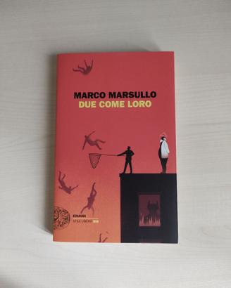 Libro "Due come loro" di Marco Marsullo