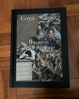 Libro mostra goya e grosz 2022/23