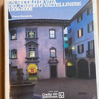Un secolo di vita del Credito Valtellinese - nuovo