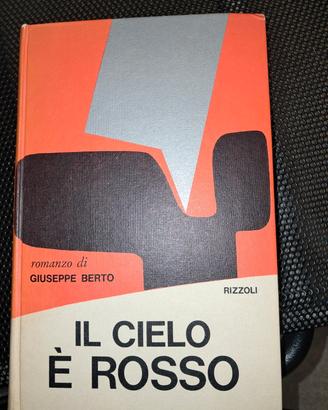 libro IL CIELO È ROSSO giuseppe berto 1 edizione