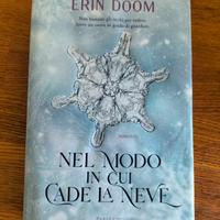 Libro Erin Doom - Nel modo in cui cade la neve