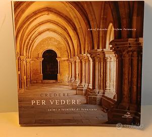 LIBRO CREDERE PER VEDERE SALMI E BENESSERE
