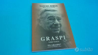 GRASPI, versi veneti - di Nani del Borgo (Mons. Gi