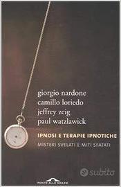 Ipnosi e terapie ipnotiche.Misteri svelati e miti