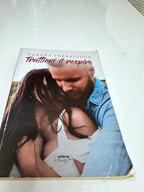 Trattieni il respiro - Debora Ferraiuolo