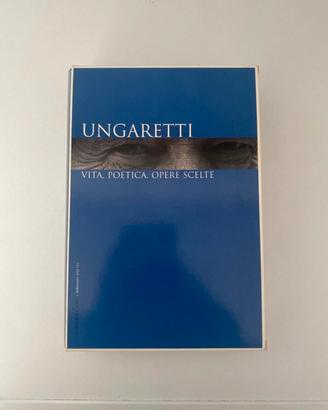 Libro Ungaretti - Vita, Poetica, Opere scelte