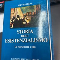 Storia dell’esistenzialismo - P.Prini
