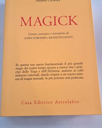 Magick – Aleister Crowley – Astrolabio 1976