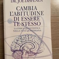CAMBIA L'ABITUDINE DI ESSERE TE STESSO