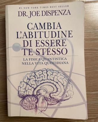 CAMBIA L'ABITUDINE DI ESSERE TE STESSO