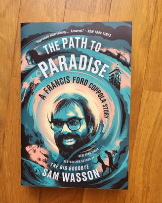 The path to paradise - a Francis F. Coppola story