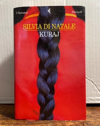 Kuraj - Silvia Di Natale (Feltrinelli)