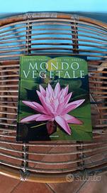 Mondo vegetale  - Grande enciclopedia per ragazzi