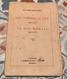 Che commedia la vita! – Le due morali