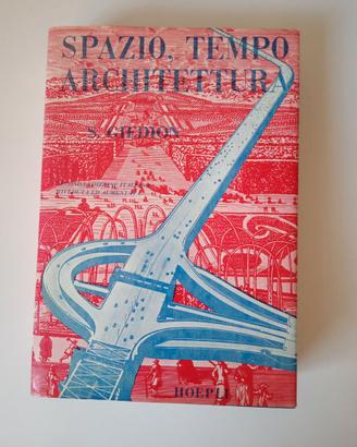 Spazio, Tempo ed Architettura - Siegfried Giedion