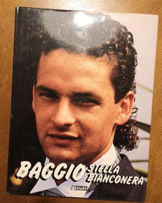 Libro “Baggio, stella bianconera”