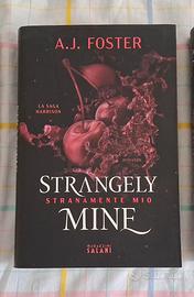 Strangely Mine. Stranamente mio - A.J. Foster