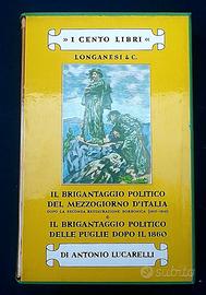 Lucarelli Il brigantaggio politico del Mezzogiorno