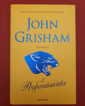 Il Professionista - John Grisham, Mondadori 1a ed.