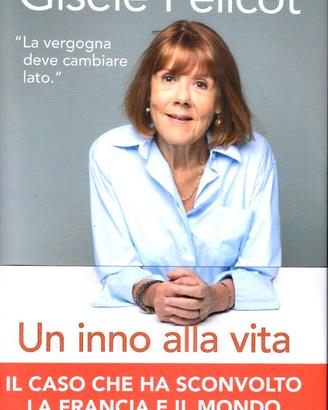UN INNO ALLA VITA di Gisèle Pelicot