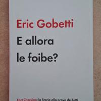 E allora le foibe?   -Eric Gobetti-