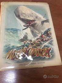 Moby Dick o La balena / Herman Melville. Milano. F
