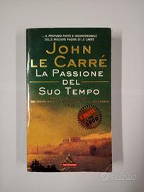John Le Carrè La passione del suo tempo 