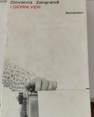 Giovanna Zangrandi -  I giorni veri