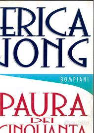 Paura dei cinquanta - Erica Jong