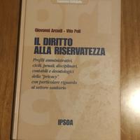 IL DIRITTO ALLA RISERVATEZZA - G. Arcudi e V. Poli