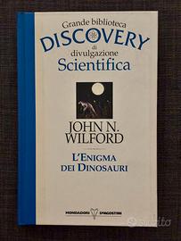 “L’enigma dei dinosauri” di John N. Wilford