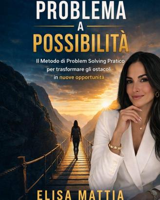 Da Problema a Possibilità
