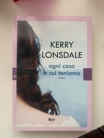 Libro “ ogn cosa a cui teniamo” - Kerry Lonsdale