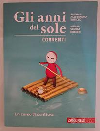 Gli anni del sole - Correnti (Un corso di scrittu