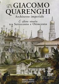 Silvana Milesi - Di Giacomo Quarenghi architetto