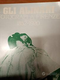 libro Gli Alinari fotografi a Firenze 1852 1920