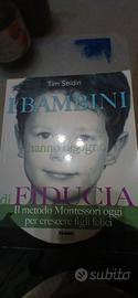 I bambini hanno hanno bisogn o di fiducia