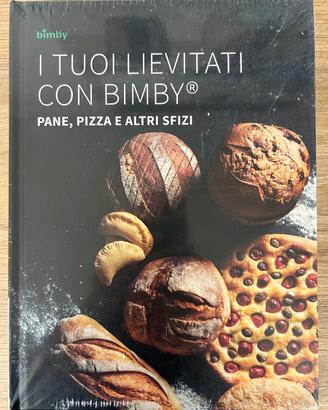 Libro di ricette Bimby: “I tuoi lievitati”