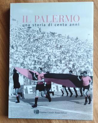 Il Palermo, una storia di cento anni 