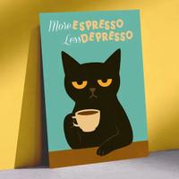 Poster 20x30 - Gatto espresso e depresso!